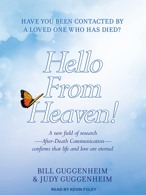 Title details for Hello From Heaven! by Bill Guggenheim - Available
